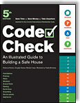Code Check: An Illustrated Guide to Building a Safe House 5th Edition by Redwood Kardon, Michael Casey, Douglas Hanson