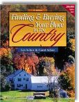 Finding and Buying Your Place in the Country by Les Scher, Carol Scher