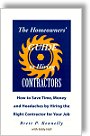 The Homeowners' Guide to Hiring Contractors - by Brett P. Kennelly, Eddy Hall