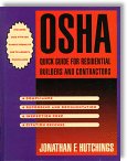 Osha Quick Guide for Residential Builders and Contractors - by Jonathan F. Hutchings