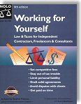 Working for Yourself: Law and Taxes for Independent Contractors, Freelancers and Consultants by Stephen Fishman