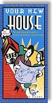 Your New House: The Alert Consumer's Guide to Buying and Building a Quality Home - by Alan and Denise Fields