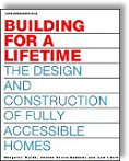 Building for a Lifetime: The Design and Construction of Fully Accessible Homes by Margaret Wylde, Adrian Baron-Robbins, Sam Clark, Adrian Baron-Robins