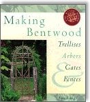 Making Bentwood Trellises, Arbors, Gates & Fences (Rustic Home Series) by Jim Long