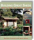 Building Great Sheds by Danielle Truscott, Barry Hamel