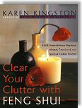 Clear Your Clutter With Feng Shui by Karen Kingston