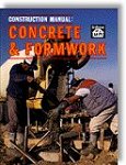 Construction Manual : Concrete and Formwork by T. W. Love