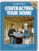 The Complete Guide to Contracting Your Home