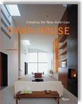 Creating the New American Townhouse by Alexander Gorlin
