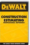 DeWalt Construction Estimating Professional Reference