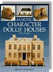 Making Character Dolls' Houses in 1/12 Scale - by Brian Nickolls