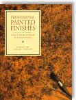 Professional Painted Finishes by Ina Brosseau Marx, Allen Marx, Robert Marx