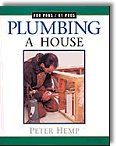 Plumbing A House by Peter Hemp