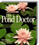 Pond Doctor: Planning & Maintaining a Healthy Water Garden - by Ronald E. Everhart (Photographer), Helen Nash