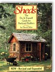 Sheds: The Do-It-Yourself Guide for Backyard Builders by David R. Stiles 3rd Edition