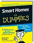 Smart Homes For Dummies (3rd Edition) - by Danny Briere, Patrick Hurley