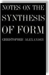 Notes on the Synthesis of Form by Christopher Alexander - Harvard University Press