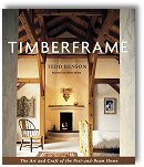 Timberframe: The Art and Craft of the Post-and-Beam Home by Tedd Benson & Norm Abram