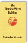 Timeless Way of Building