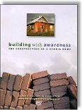 Building With Awareness - The Construction of a Hybrid Home